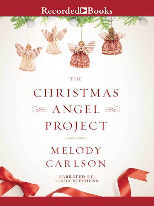 Title details for The Christmas Angel Project by Melody Carlson - Available